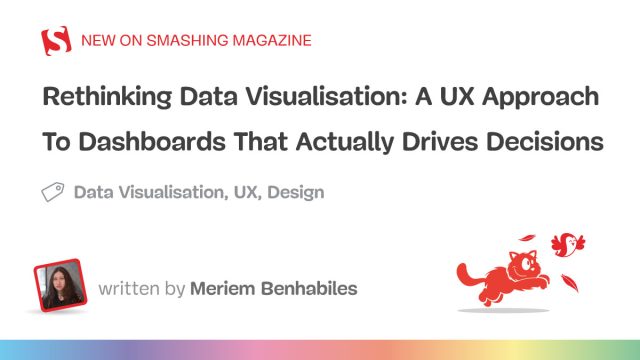 Transforming Dashboards: UX Strategies for Effective Data Visualization
